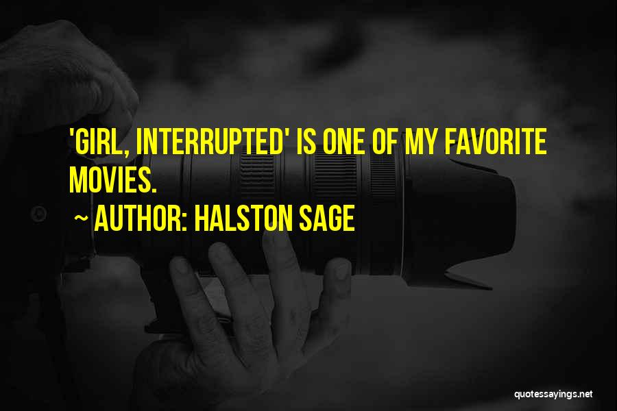 Halston Sage Quotes: 'girl, Interrupted' Is One Of My Favorite Movies.