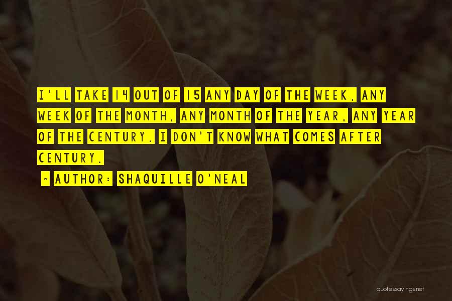 Shaquille O'Neal Quotes: I'll Take 14 Out Of 15 Any Day Of The Week, Any Week Of The Month, Any Month Of The