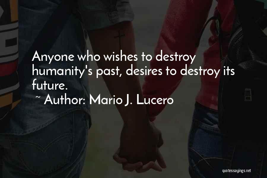 20buttcheek 20teens Tcf Quotes By Mario J. Lucero