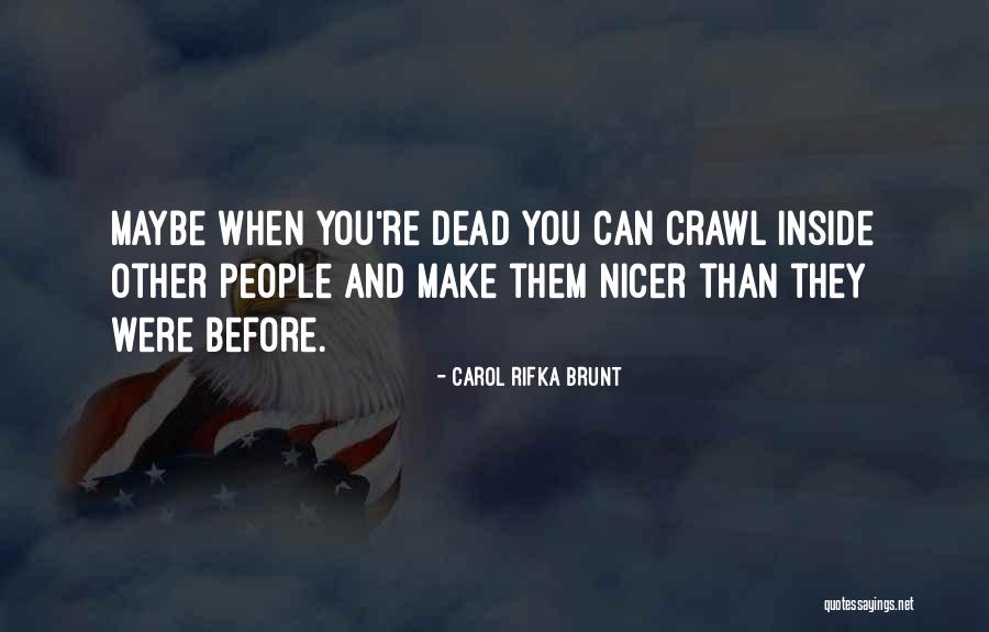 20cc Quotes By Carol Rifka Brunt 20cc Quotes By Carol Rifka Brunt