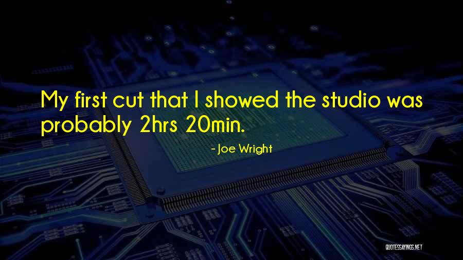 20min Quotes By Joe Wright 20min Quotes By Joe Wright