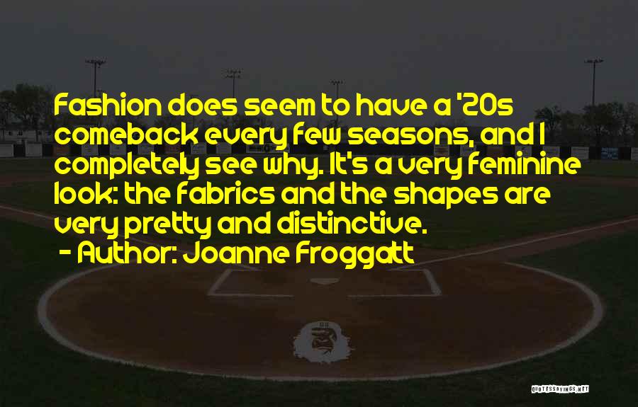 20s Fashion Quotes By Joanne Froggatt