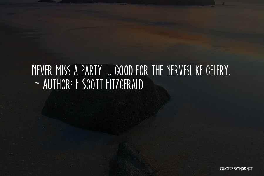 20s Party Quotes By F Scott Fitzgerald