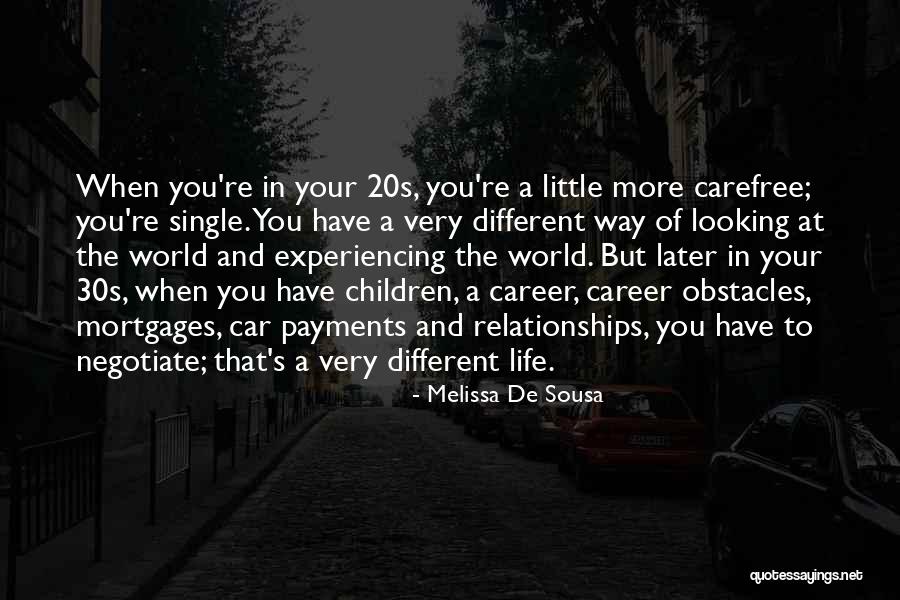 20s Vs 30s Quotes By Melissa De Sousa 20s Vs 30s Quotes By Melissa De Sousa