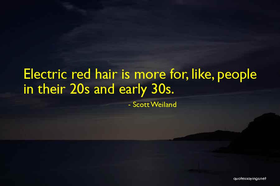 20s Vs 30s Quotes By Scott Weiland