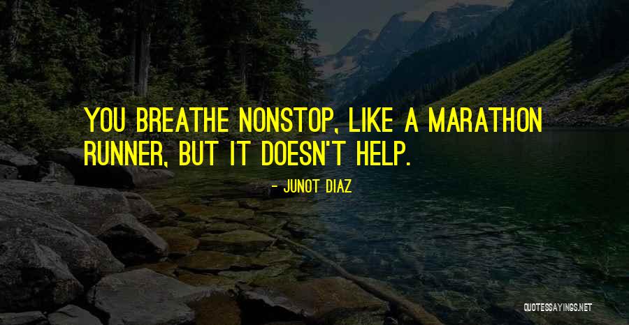 20th Anniversary Sayings Quotes By Junot Diaz