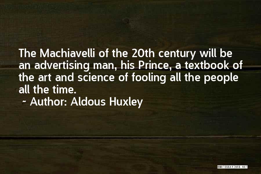 20th Century Art Quotes By Aldous Huxley