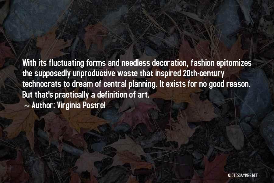 20th Century Art Quotes By Virginia Postrel