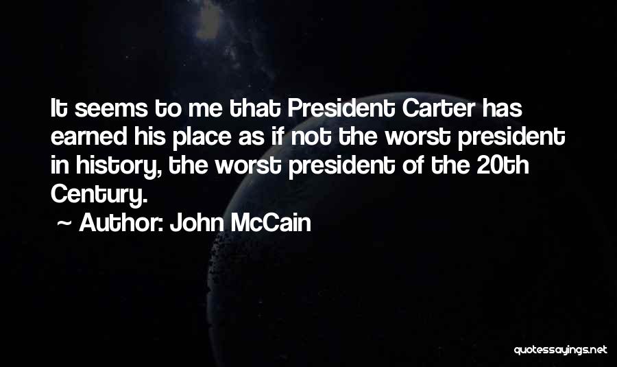 20th Century President Quotes By John McCain