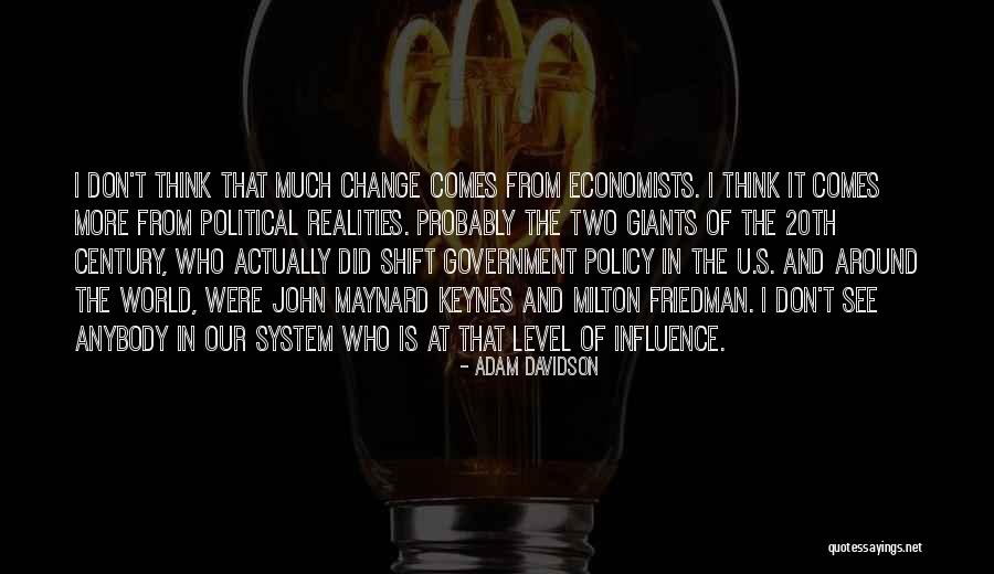 20th Century Quotes By Adam Davidson 20th Century Quotes By Adam Davidson