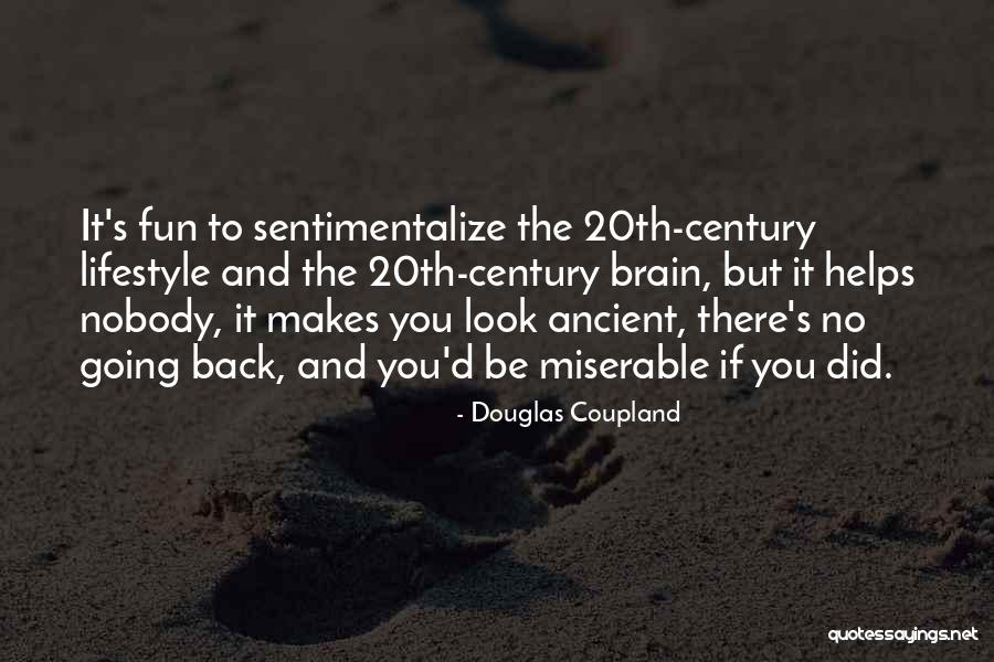 20th Century Quotes By Douglas Coupland