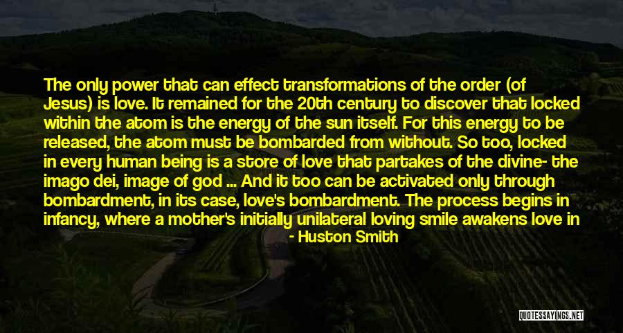 20th Century Quotes By Huston Smith 20th Century Quotes By Huston Smith