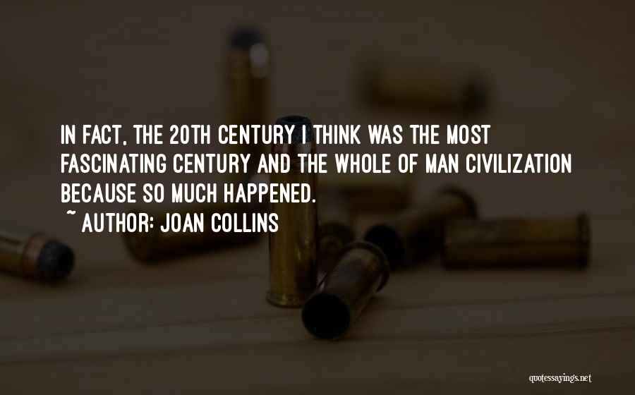 20th Century Quotes By Joan Collins
