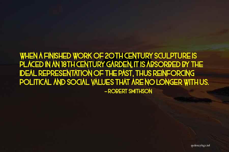 20th Century Quotes By Robert Smithson