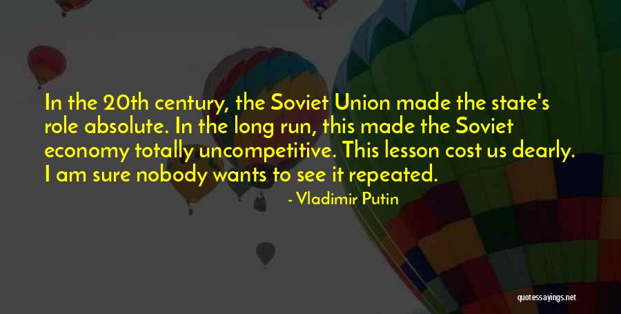 20th Century Quotes By Vladimir Putin