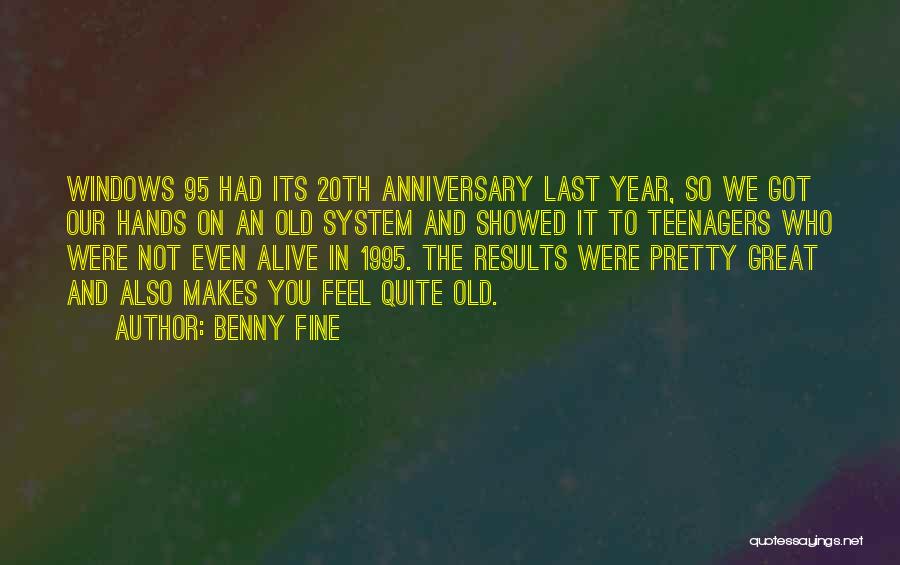 20th Year Anniversary Quotes By Benny Fine