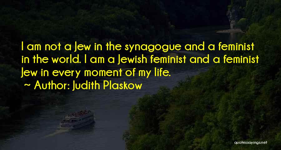 21 90 Quotes By Judith Plaskow