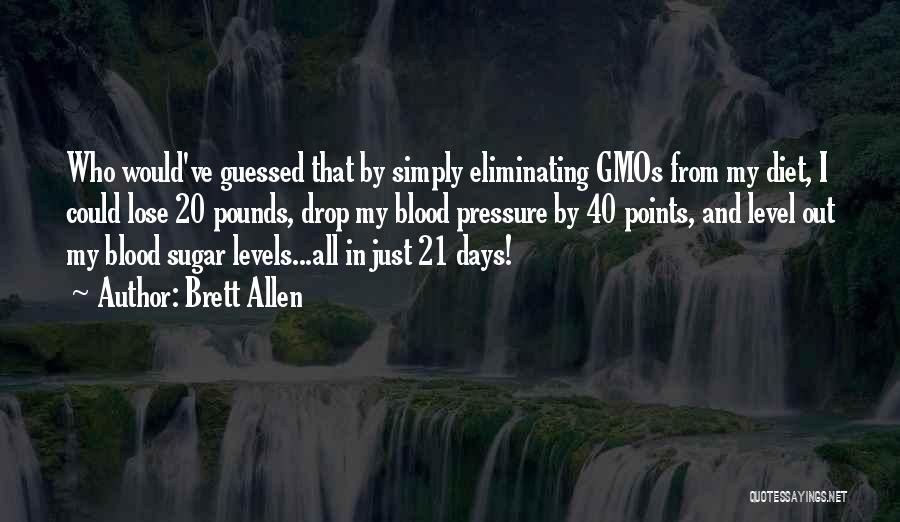 21 Days Quotes By Brett Allen