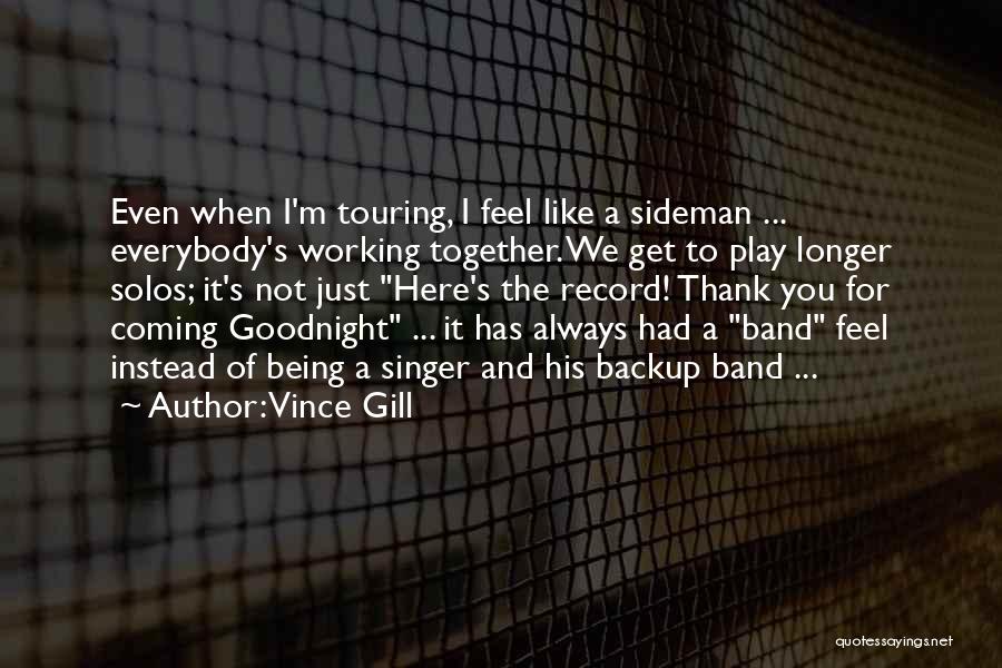21 November Birthday Quotes By Vince Gill