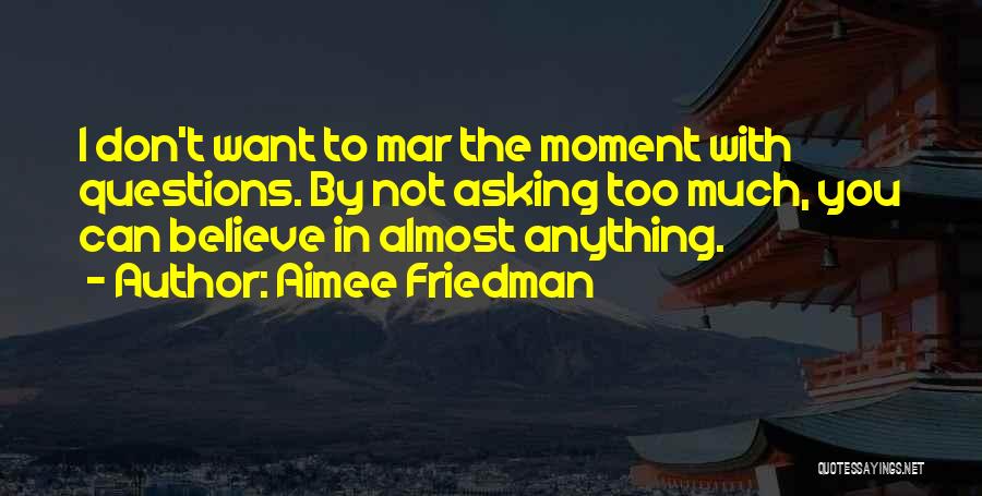 21 Proms Quotes By Aimee Friedman