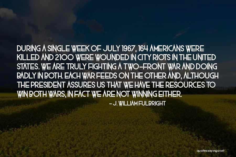 2100 Quotes By J. William Fulbright 2100 Quotes By J. William Fulbright