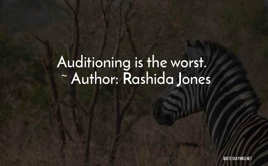 Rashida Jones Quotes: Auditioning Is The Worst.