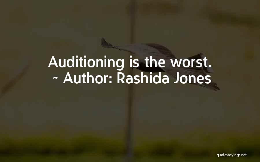 Rashida Jones Quotes: Auditioning Is The Worst.