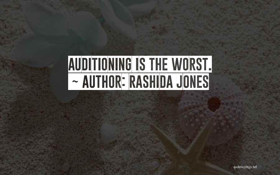 Rashida Jones Quotes: Auditioning Is The Worst.