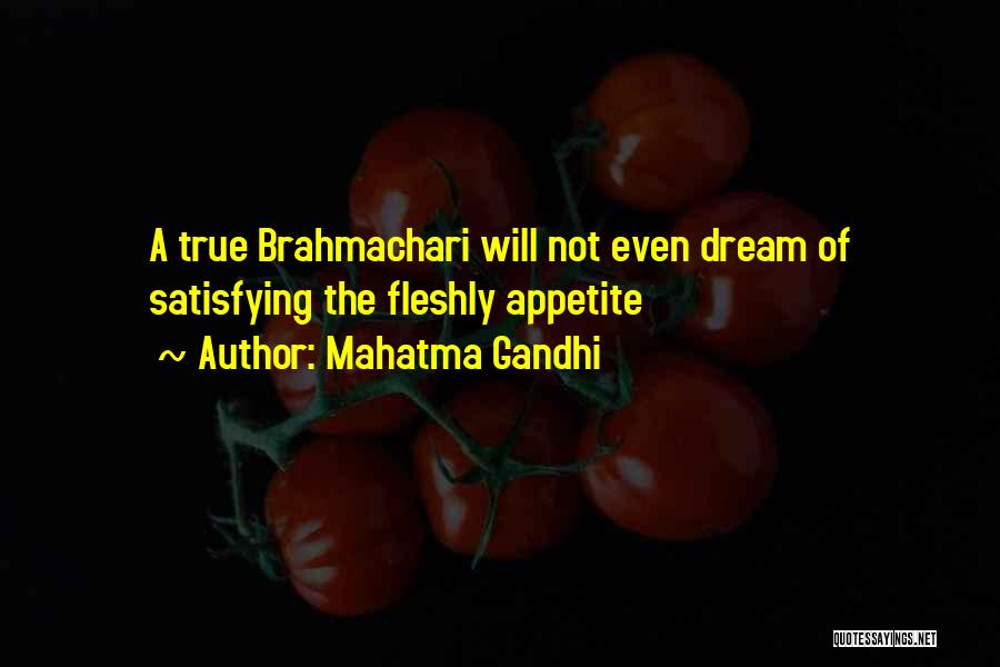 Mahatma Gandhi Quotes: A True Brahmachari Will Not Even Dream Of Satisfying The Fleshly Appetite