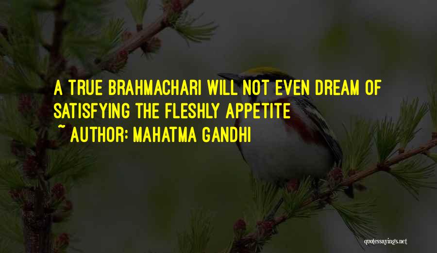 Mahatma Gandhi Quotes: A True Brahmachari Will Not Even Dream Of Satisfying The Fleshly Appetite