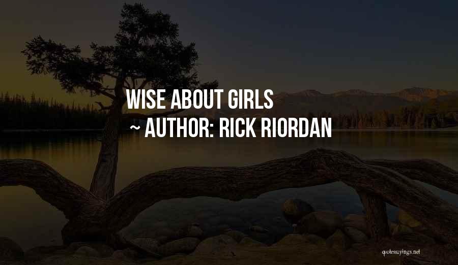 Rick Riordan Quotes: Wise About Girls