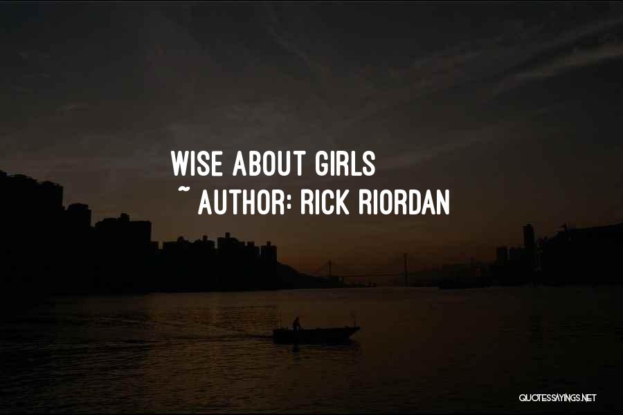 Rick Riordan Quotes: Wise About Girls