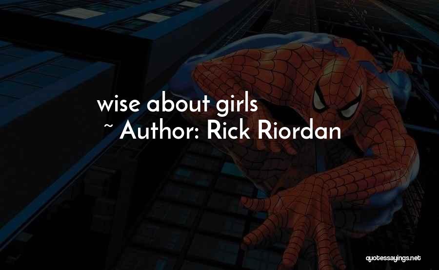 Rick Riordan Quotes: Wise About Girls