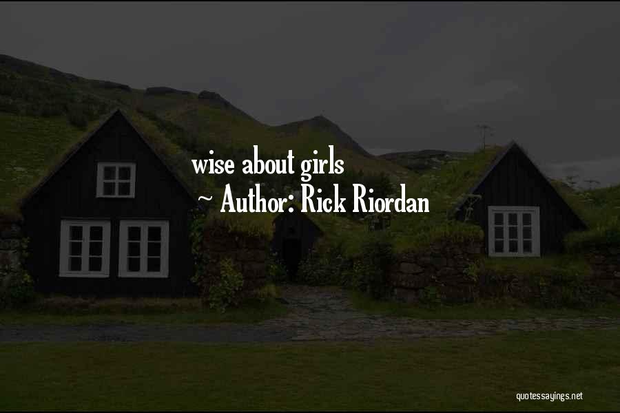 Rick Riordan Quotes: Wise About Girls