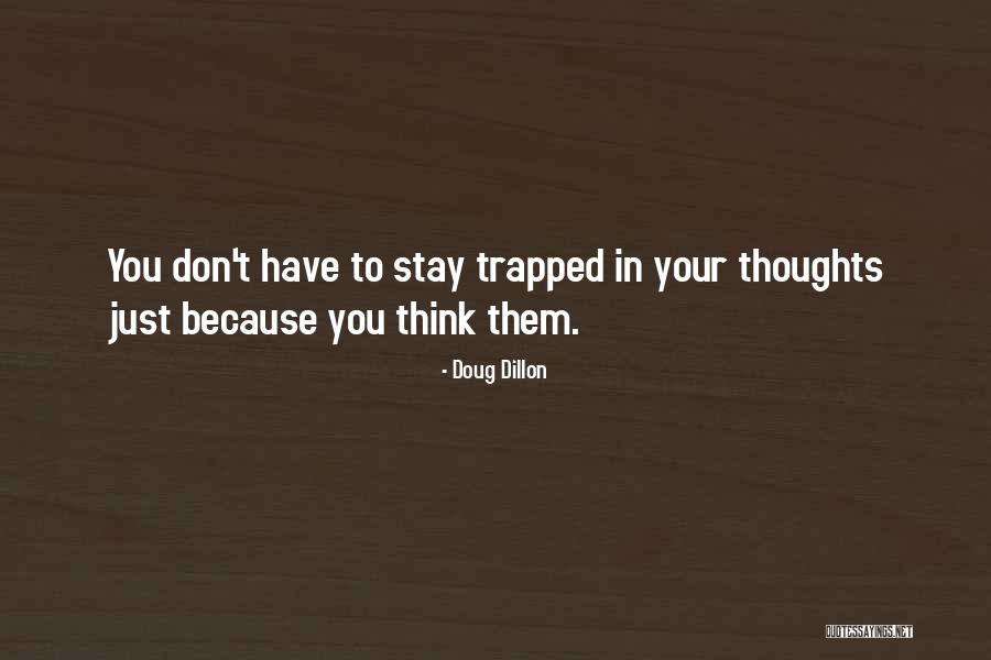 2124242033 Quotes By Doug Dillon 2124242033 Quotes By Doug Dillon