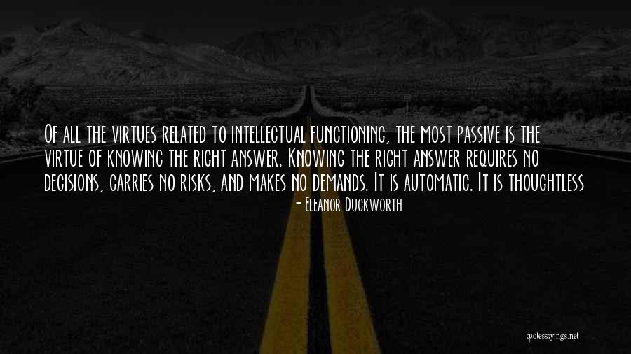 21245 Quotes By Eleanor Duckworth 21245 Quotes By Eleanor Duckworth