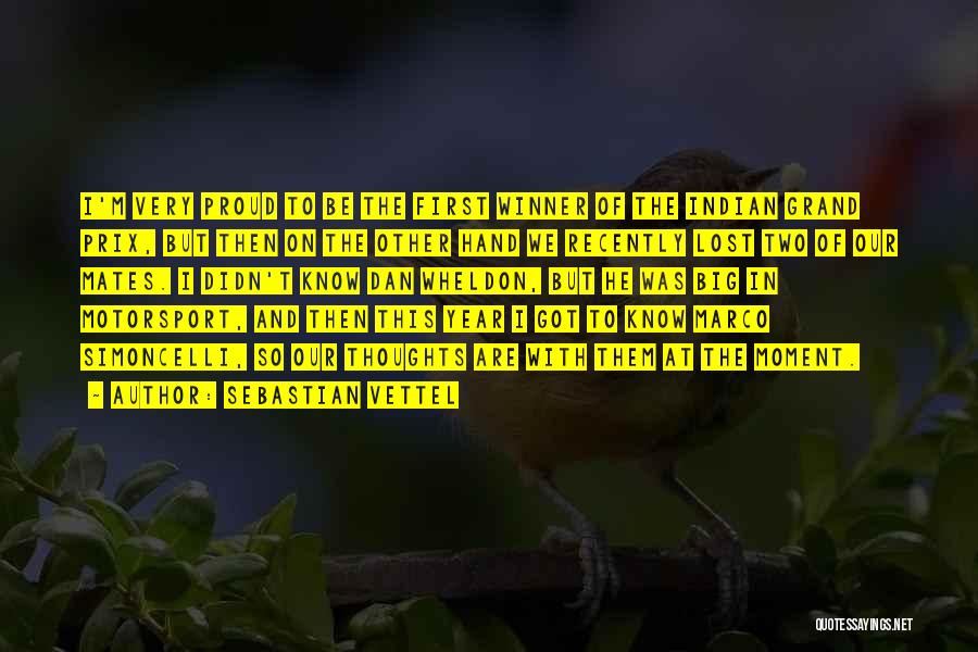 Sebastian Vettel Quotes: I'm Very Proud To Be The First Winner Of The Indian Grand Prix, But Then On The Other Hand We