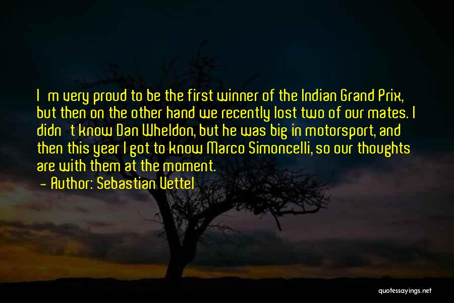 Sebastian Vettel Quotes: I'm Very Proud To Be The First Winner Of The Indian Grand Prix, But Then On The Other Hand We