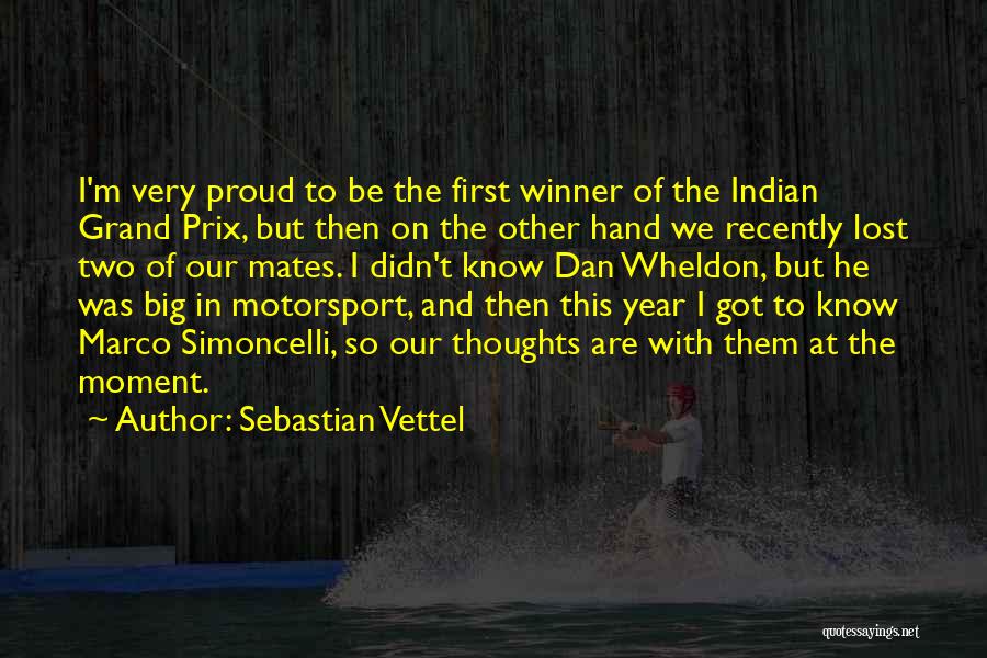 Sebastian Vettel Quotes: I'm Very Proud To Be The First Winner Of The Indian Grand Prix, But Then On The Other Hand We