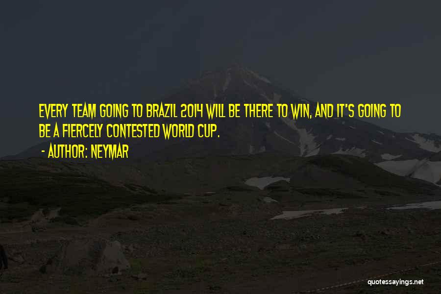 Neymar Quotes: Every Team Going To Brazil 2014 Will Be There To Win, And It's Going To Be A Fiercely Contested World