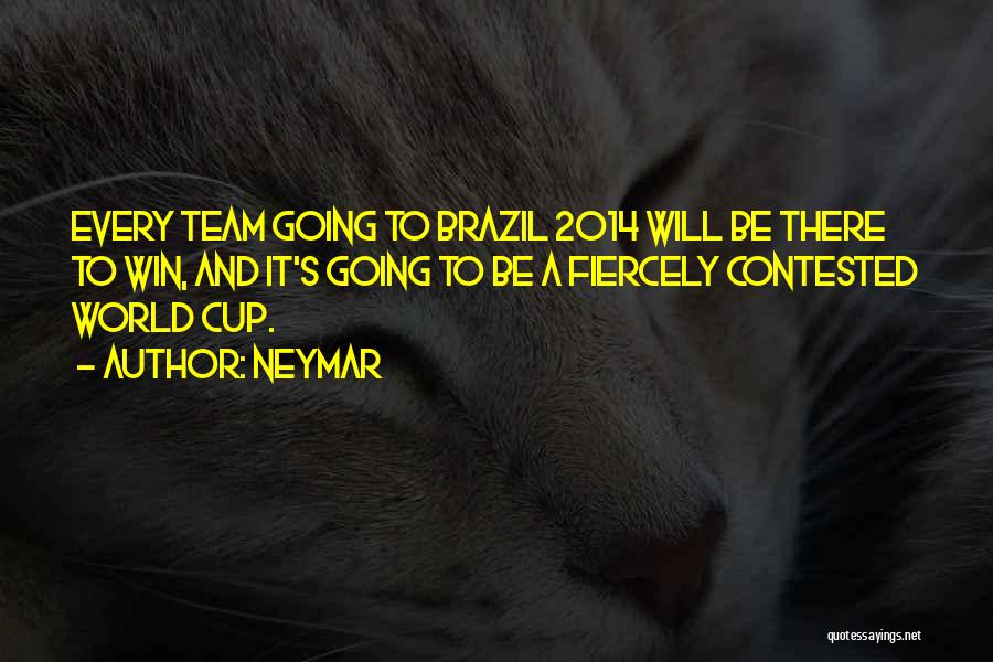 Neymar Quotes: Every Team Going To Brazil 2014 Will Be There To Win, And It's Going To Be A Fiercely Contested World