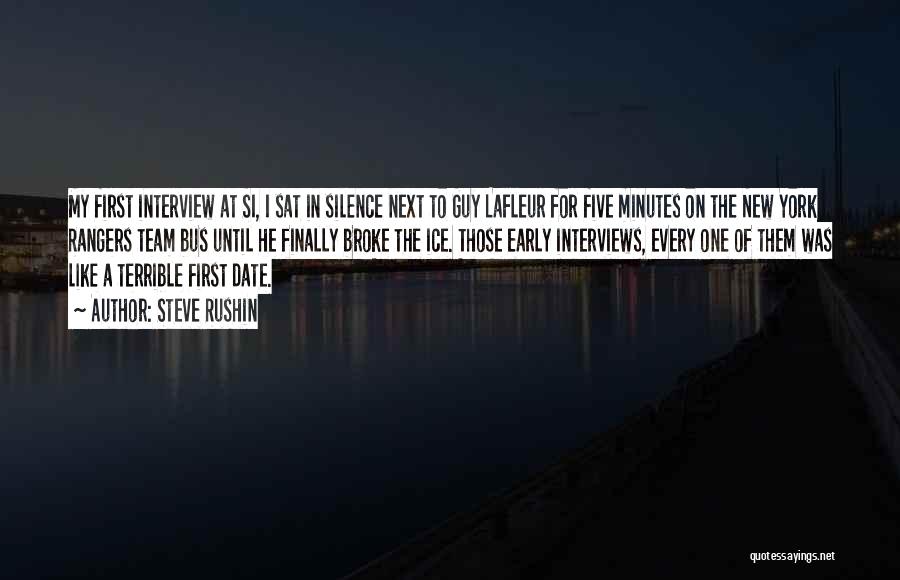 Steve Rushin Quotes: My First Interview At Si, I Sat In Silence Next To Guy Lafleur For Five Minutes On The New York