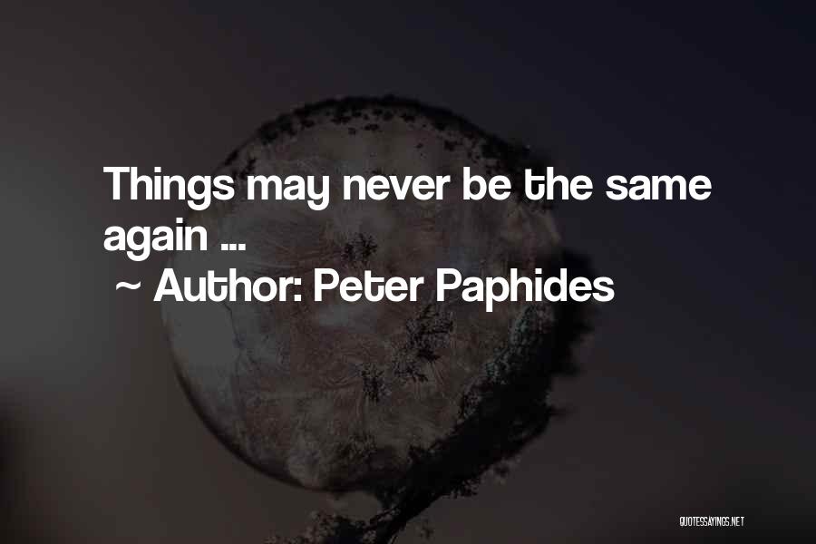 Peter Paphides Quotes: Things May Never Be The Same Again ...