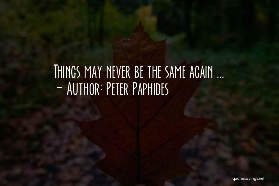 Peter Paphides Quotes: Things May Never Be The Same Again ...