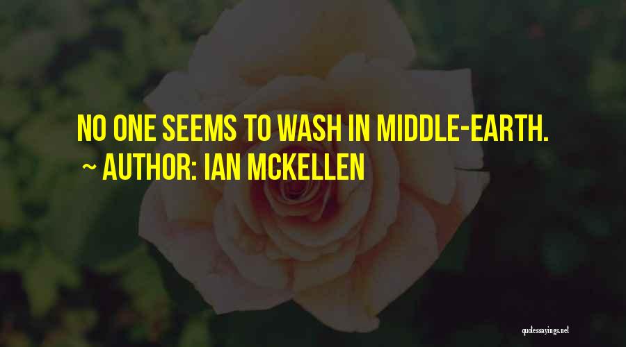 Ian McKellen Quotes: No One Seems To Wash In Middle-earth.