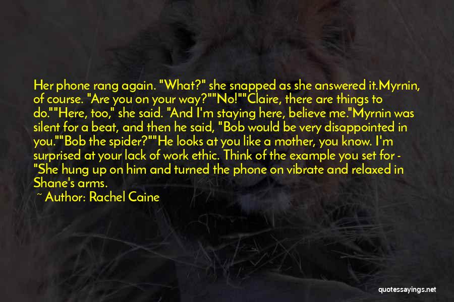 Rachel Caine Quotes: Her Phone Rang Again. What? She Snapped As She Answered It.myrnin, Of Course. Are You On Your Way?no!claire, There Are