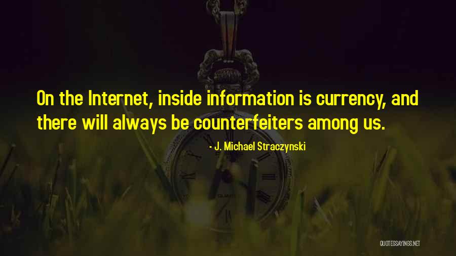 2154514287 Quotes By J. Michael Straczynski 2154514287 Quotes By J. Michael Straczynski