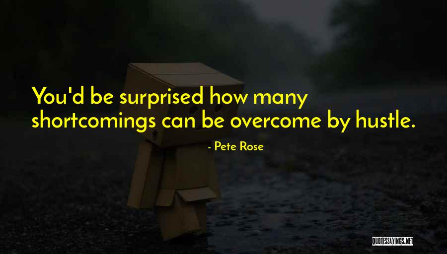 21580 Quotes By Pete Rose 21580 Quotes By Pete Rose