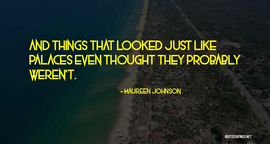 2161 Monterey Quotes By Maureen Johnson 2161 Monterey Quotes By Maureen Johnson