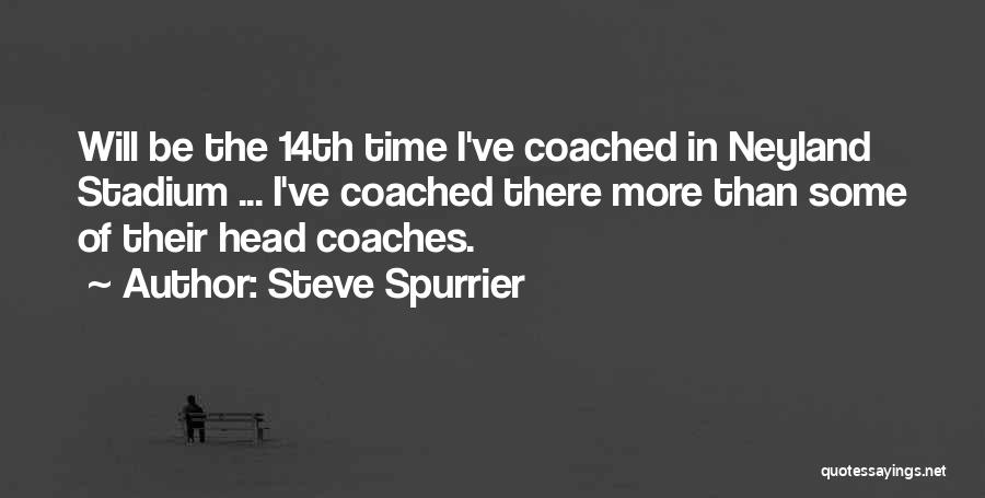 Steve Spurrier Quotes: Will Be The 14th Time I've Coached In Neyland Stadium ... I've Coached There More Than Some Of Their Head